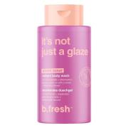 b.fresh It's Not Just A Glaze Body Wash 473ml