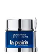 Skin Caviar Luxe Eye Cream Premier Ögonvård Nude La Prairie